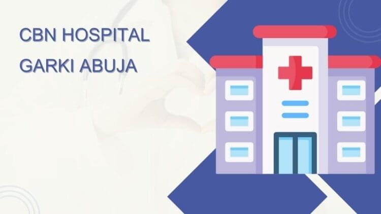 Cbn Hospital Garki Abuja