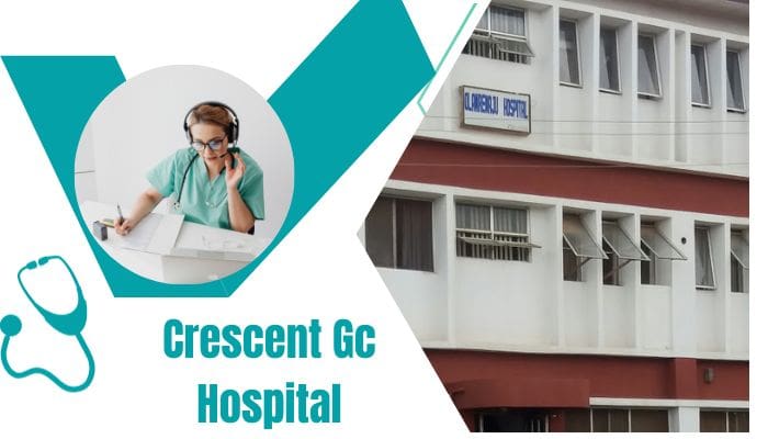 Crescent Gc Hospital