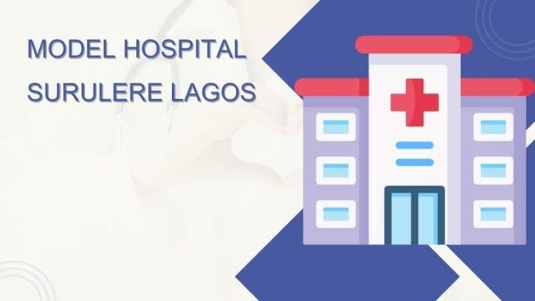 Model Hospital Surulere Lagos