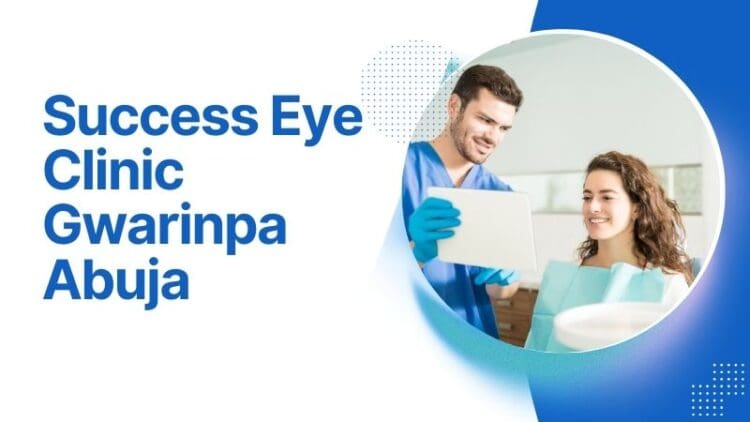 Success Eye Clinic Gwarinpa Abuja