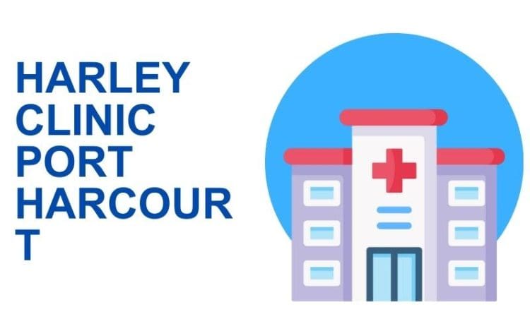 Harley Clinic Port Harcourt