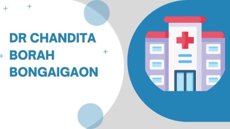 Dr Chandita Borah Bongaigaon