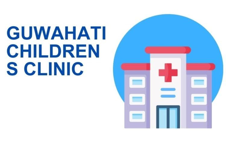 Guwahati Childrens Clinic