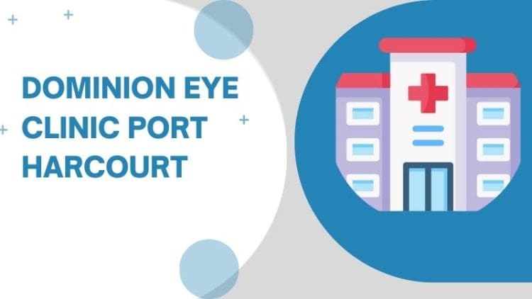Dominion Eye Clinic Port Harcourt