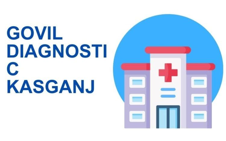 Govil Diagnostic Kasganj