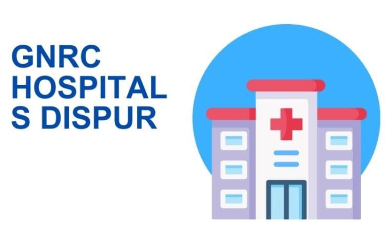 Gnrc Hospitals Dispur