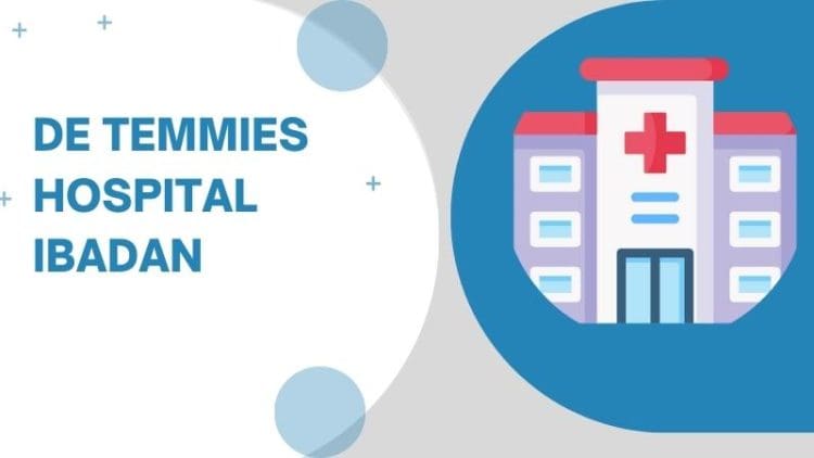 De Temmies Hospital Ibadan