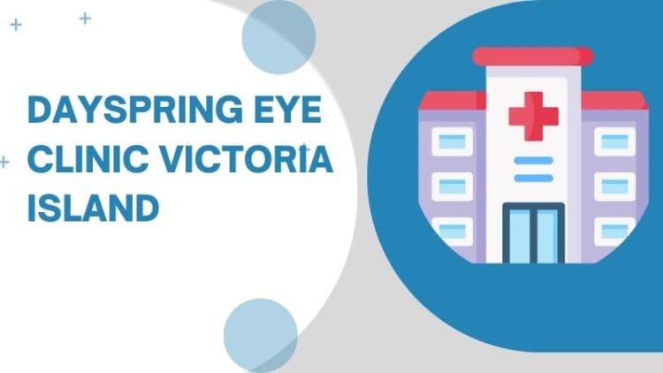 Dayspring Eye Clinic Victoria Island