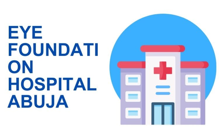 Eye Foundation Hospital Abuja