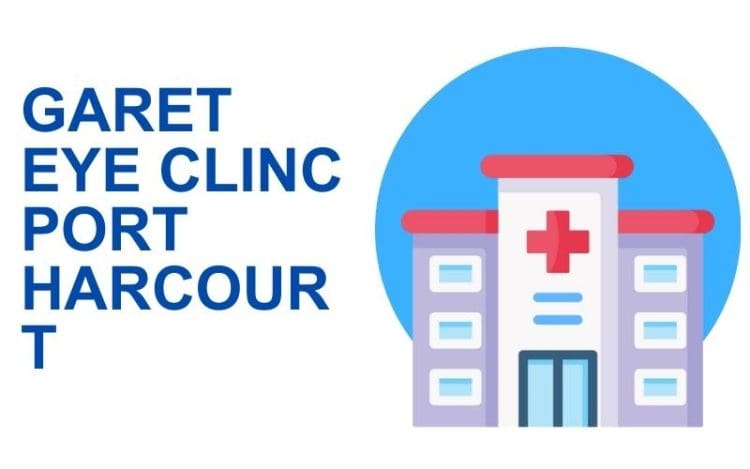 Garet Eye Clinc Port Harcourt