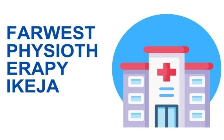 Farwest Physiotherapy Ikeja