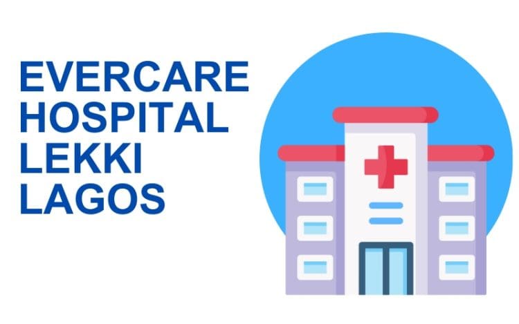Evercare Hospital Lekki Lagos