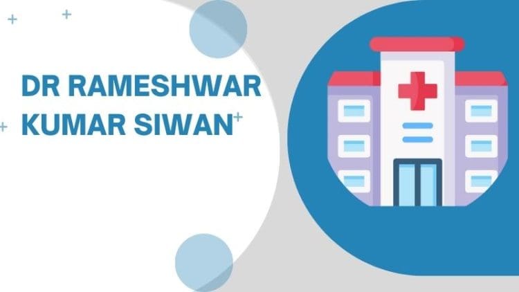 Dr Rameshwar Kumar Siwan