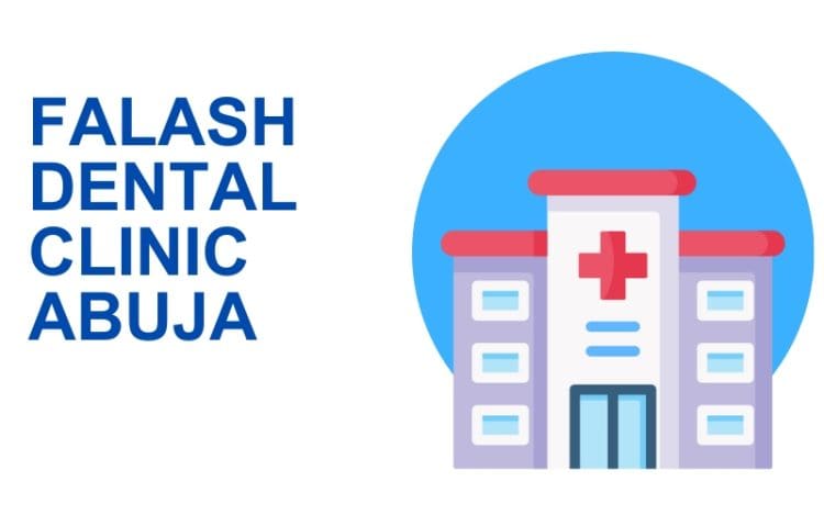 Falash Dental Clinic Abuja