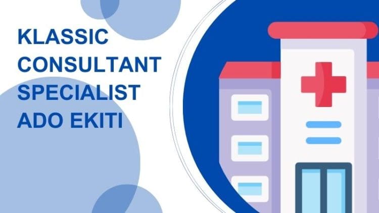 Klassic Consultant Specialist Ado Ekiti