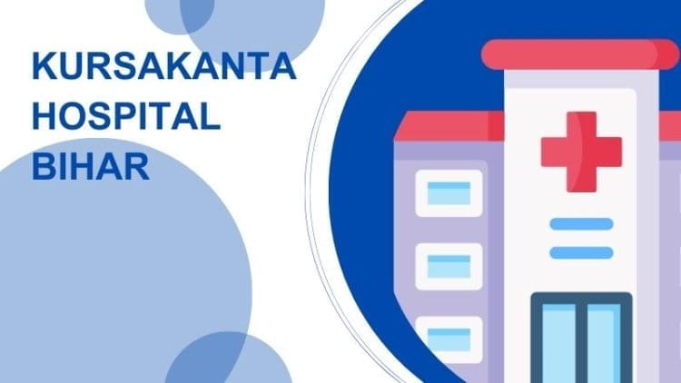 Kursakanta Hospital Bihar