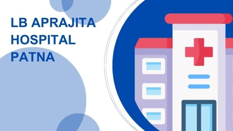 Lb Aprajita Hospital Patna