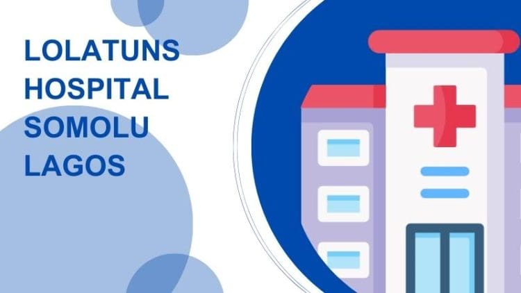 Lolatuns Hospital Somolu Lagos