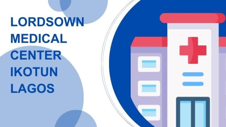 Lordsown Medical Center Ikotun Lagos