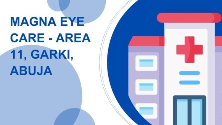 Magna Eye Care - Area 11, Garki, Abuja