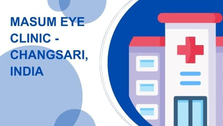 Masum Eye Clinic - Changsari, India
