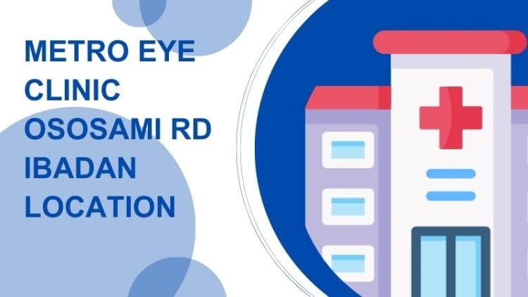 Metro Eye Clinic Ososami Rd Ibadan Location