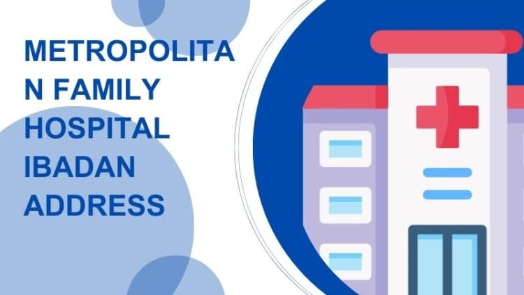 Metropolitan Family Hospital Ibadan Address
